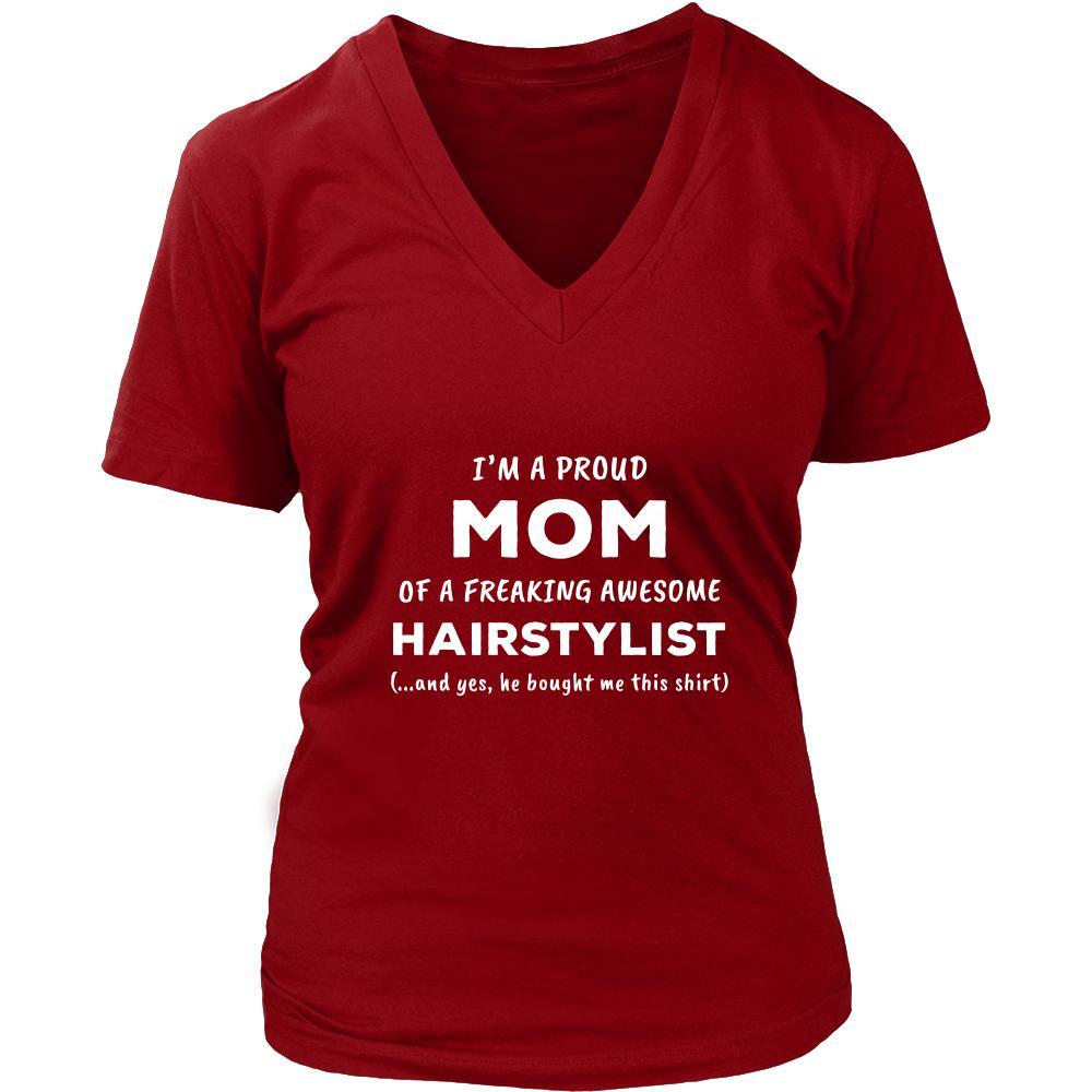 Hairstylist t-shirt - I'm proud mom of a freaking awesome Hairstylist - women t-shirt-T-shirt-Teelime | shirts-hoodies-mugs