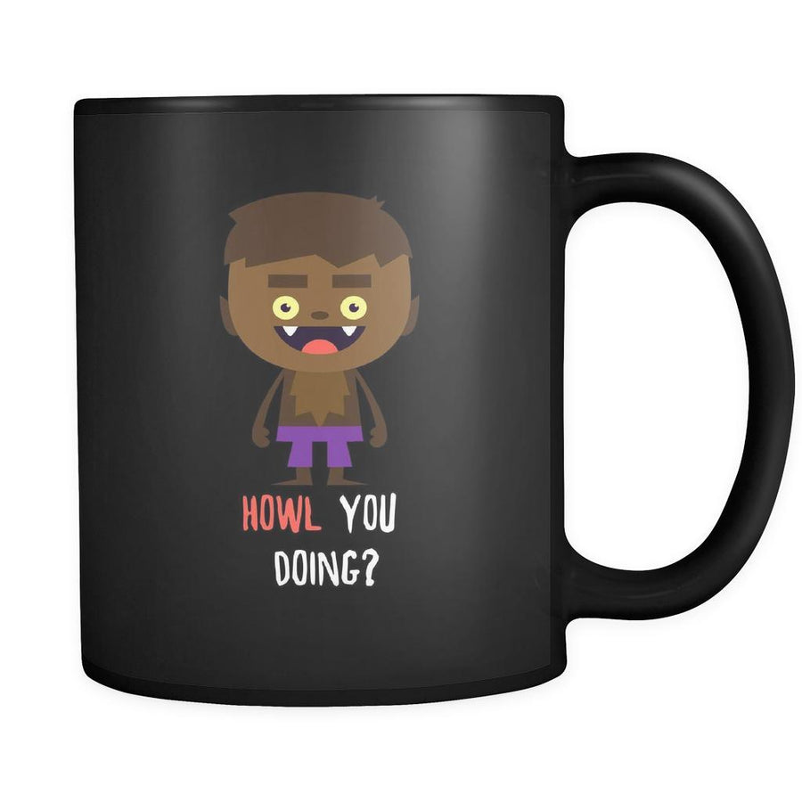 Halloween Howl you doing? 11oz Black Mug-Drinkware-Teelime | shirts-hoodies-mugs