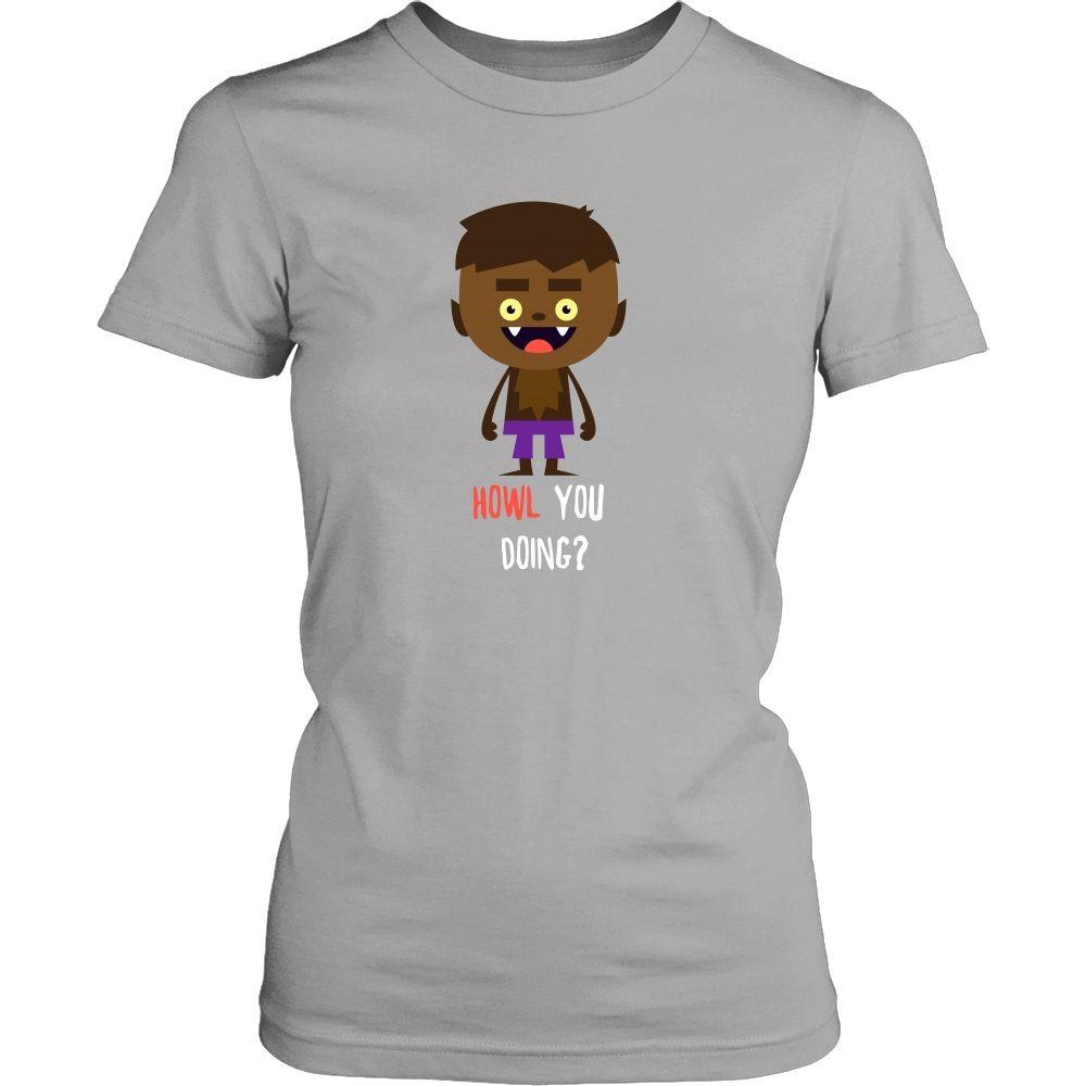Halloween T Shirt - Werewolf Howl you doing?-T-shirt-Teelime | shirts-hoodies-mugs