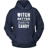 Halloween T Shirt - Witch Better have my Candy-T-shirt-Teelime | shirts-hoodies-mugs