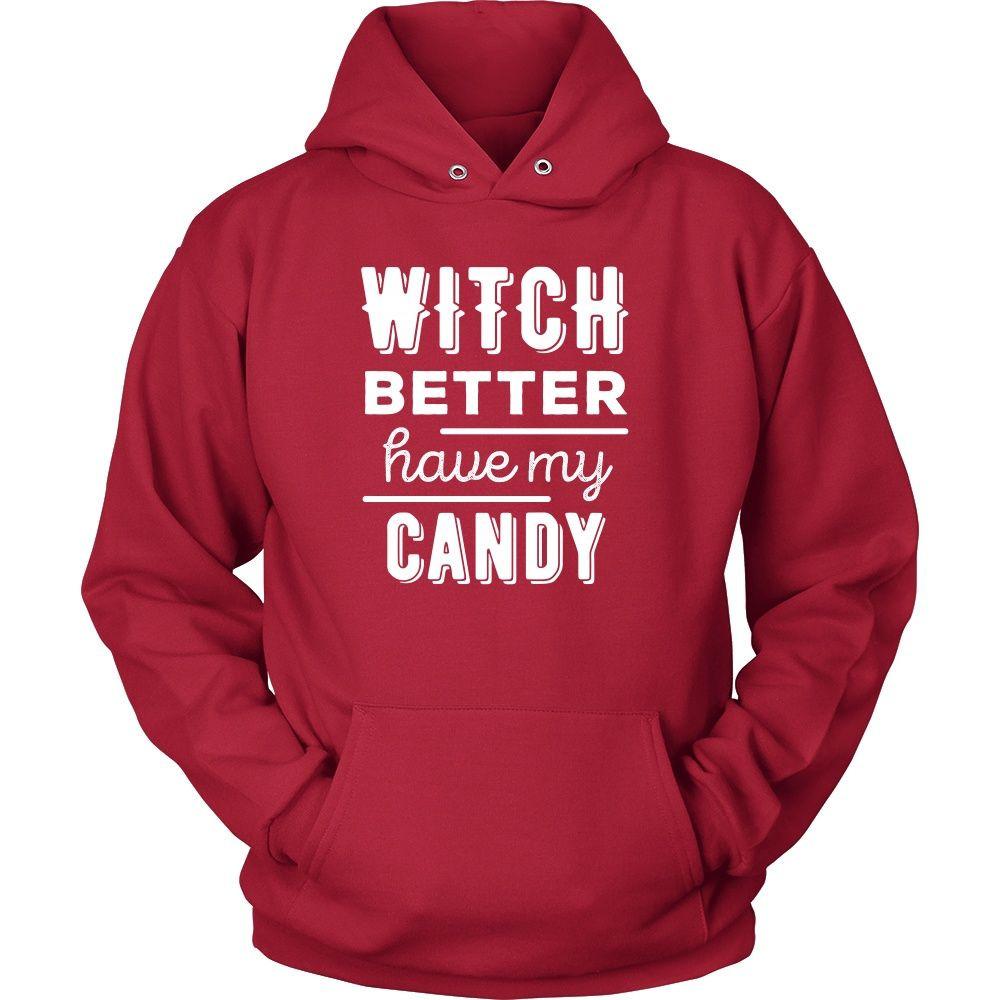 Halloween T Shirt - Witch Better have my Candy-T-shirt-Teelime | shirts-hoodies-mugs