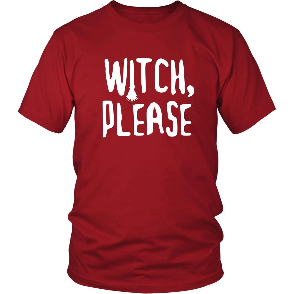 Halloween T Shirt - Witch, please