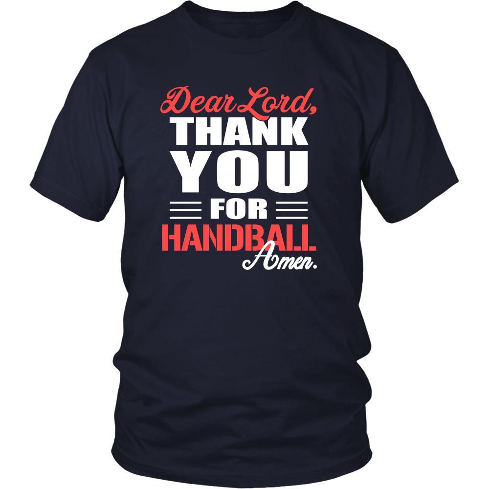 Handball Shirt - Dear Lord, thank you for Handball Amen- Sport