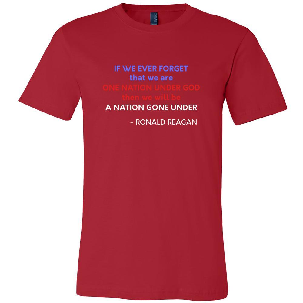 Happy President's Day - "If we ever forget that we are One Nation Under God... - Ronald Reagan " - original custom made t-shirts.-T-shirt-Teelime | shirts-hoodies-mugs