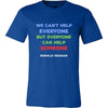Happy President's Day - " We can't help Everyone...- Ronald Reagan " - original custom made t-shirts.-T-shirt-Teelime | shirts-hoodies-mugs