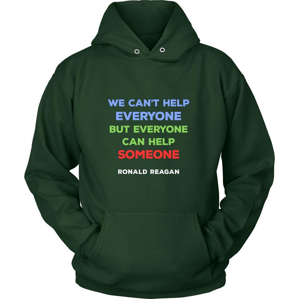 Happy President's Day - " We can't help everyone... - Ronald Reagan " - original custom made t-shirts.-T-shirt-Teelime | shirts-hoodies-mugs