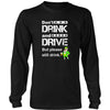 Happy Saint Patrick's Day - " Don't Drink and Drive " - custom made funny sweatshirts,hoodies, long sleeve shirts.-T-shirt-Teelime | shirts-hoodies-mugs