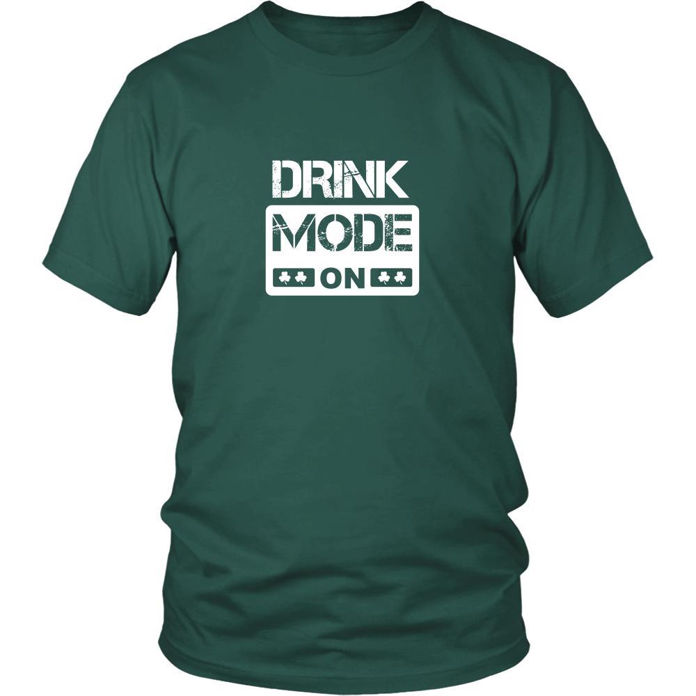 Happy Saint Patrick's Day - " Drink Mode ON " - custom made funny t-shirts.