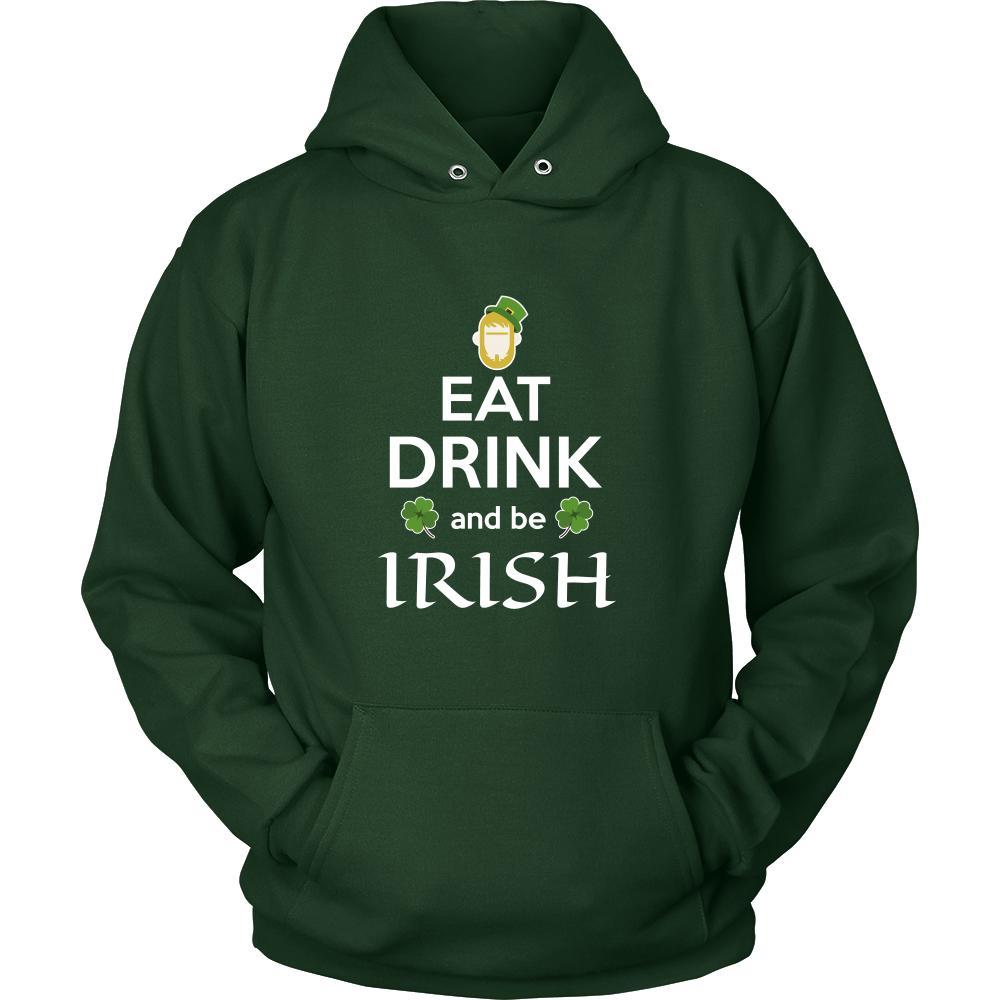 Happy Saint Patrick's Day - " Eat, Drink, be Irish" - custom made funny apparel.-T-shirt-Teelime | shirts-hoodies-mugs