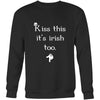Happy Saint Patrick's Day - " Kiss This, it's Irish too " - custom made funny t-shirts.-T-shirt-Teelime | shirts-hoodies-mugs