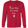 Happy Saint Patrick's Day - " Kiss This, it's Irish too " - custom made funny t-shirts.-T-shirt-Teelime | shirts-hoodies-mugs
