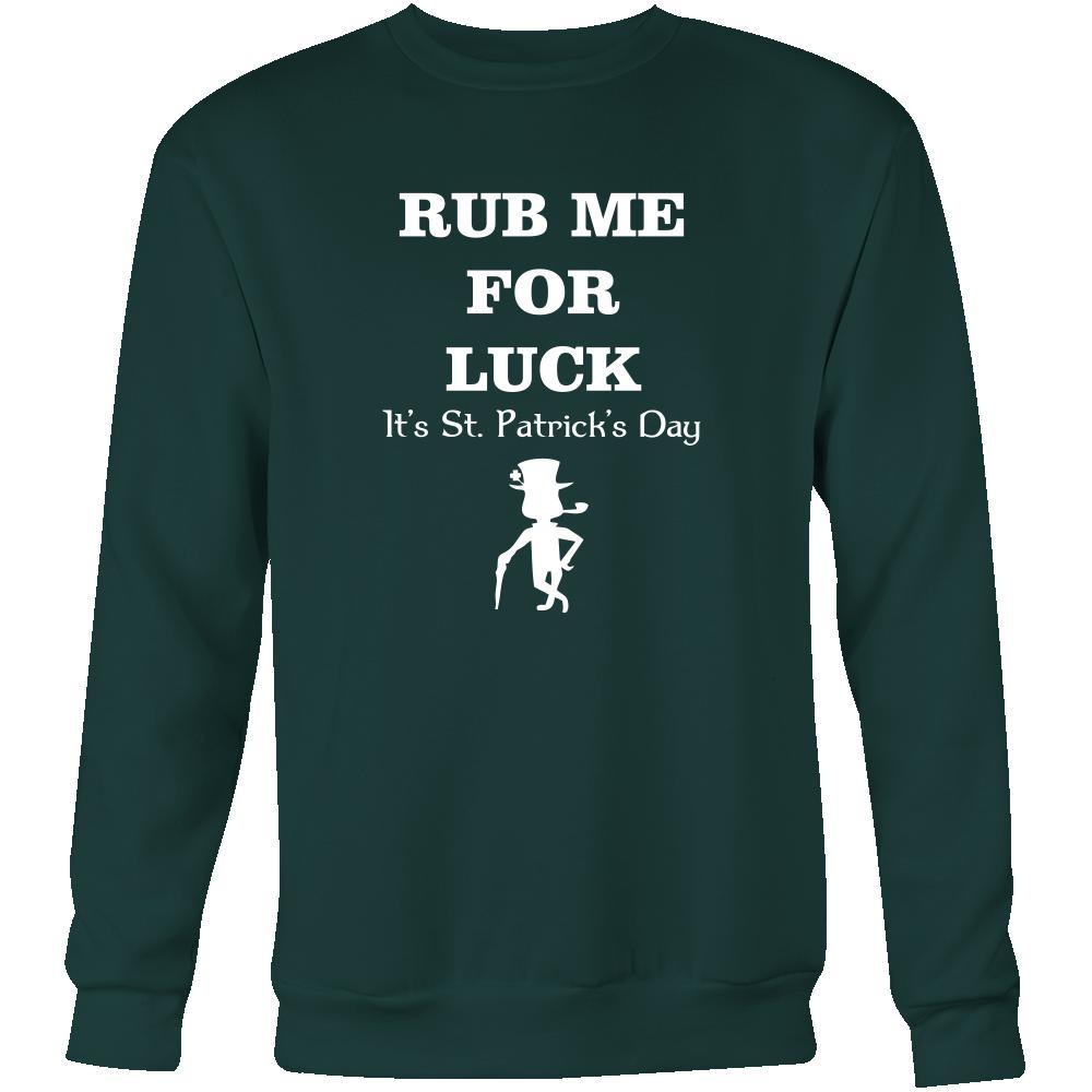 Happy Saint Patrick's Day - "Rub me For Luck" - custom made funny t-shirts.-T-shirt-Teelime | shirts-hoodies-mugs