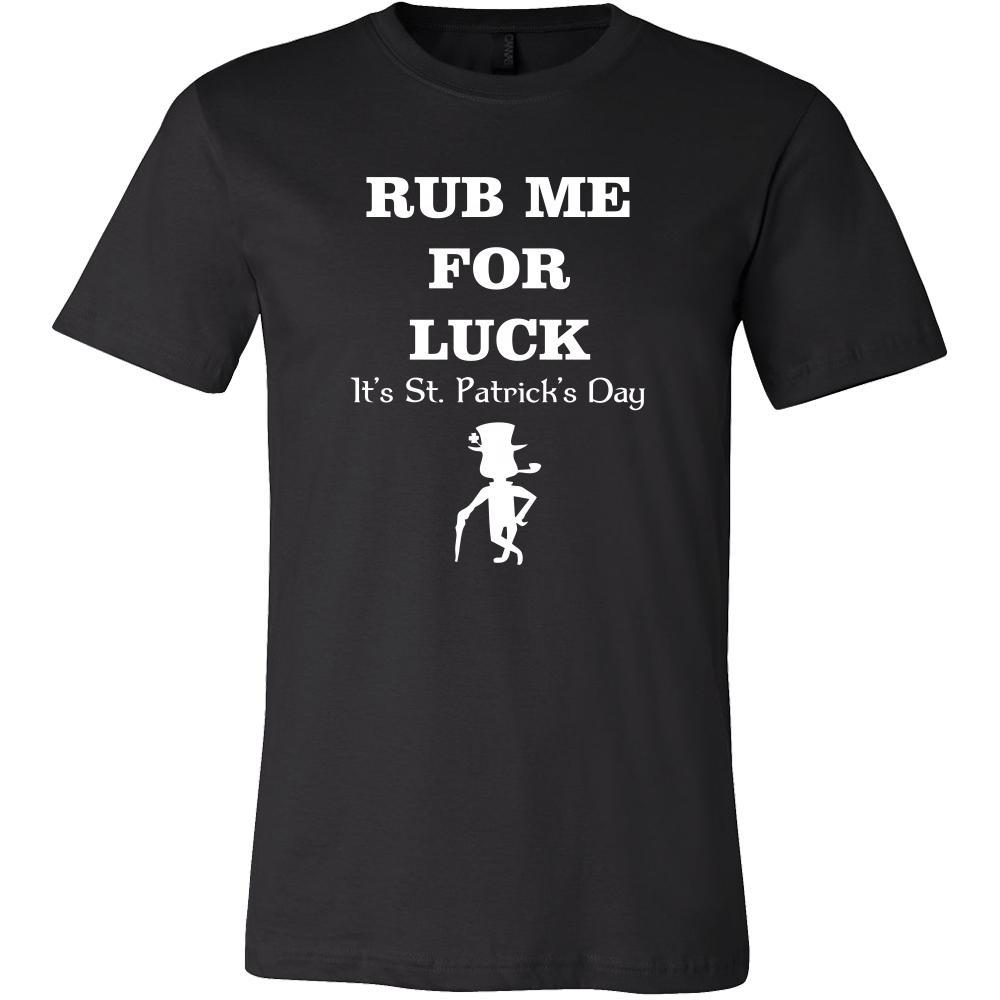 Happy Saint Patrick's Day - "Rub me For Luck" - custom made funny t-shirts.-T-shirt-Teelime | shirts-hoodies-mugs