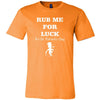 Happy Saint Patrick's Day - "Rub me For Luck" - custom made funny t-shirts.-T-shirt-Teelime | shirts-hoodies-mugs