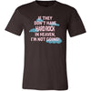 Hard rock Shirt - If they don't have hard rock in heaven I'm not going- Music Gift-T-shirt-Teelime | shirts-hoodies-mugs