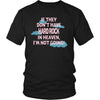 Hard rock Shirt - If they don't have hard rock in heaven I'm not going- Music Gift-T-shirt-Teelime | shirts-hoodies-mugs