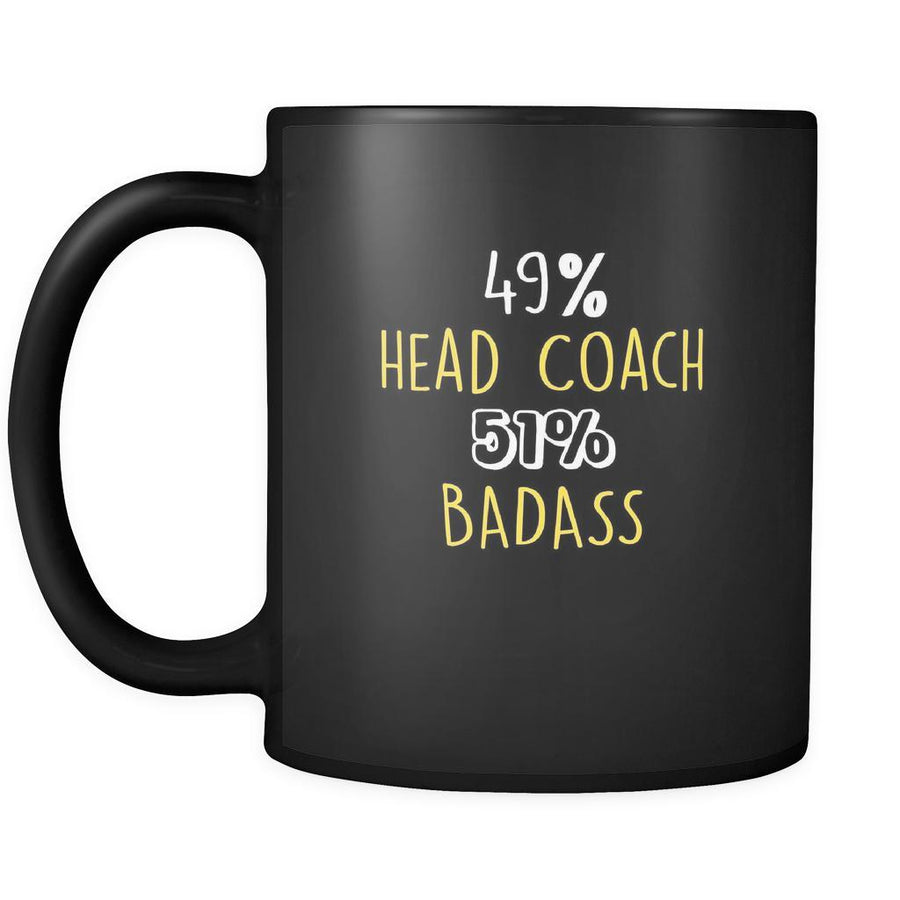 Head Coach 49% Head Coach 51% Badass 11oz Black Mug-Drinkware-Teelime | shirts-hoodies-mugs