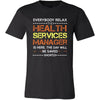 Health Services Manager Shirt - Everyone relax the Health Services Manager is here, the day will be save shortly - Profession Gift-T-shirt-Teelime | shirts-hoodies-mugs