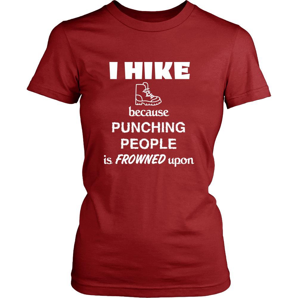 Hiking - I hike because punching people is frowned upon - Hike Hobby Shirt-T-shirt-Teelime | shirts-hoodies-mugs