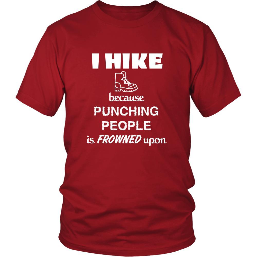Hiking - I hike because punching people is frowned upon - Hike Hobby Shirt-T-shirt-Teelime | shirts-hoodies-mugs