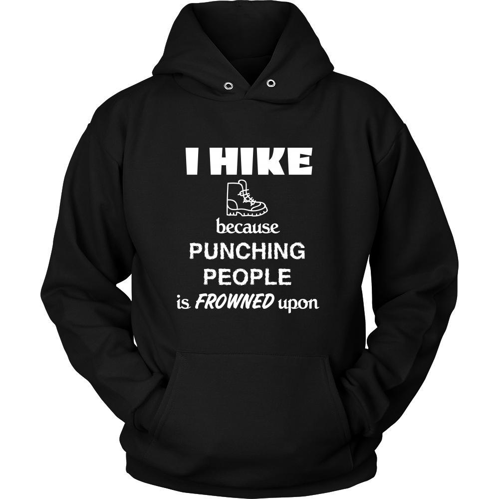 Hiking - I hike because punching people is frowned upon - Hike Hobby Shirt-T-shirt-Teelime | shirts-hoodies-mugs