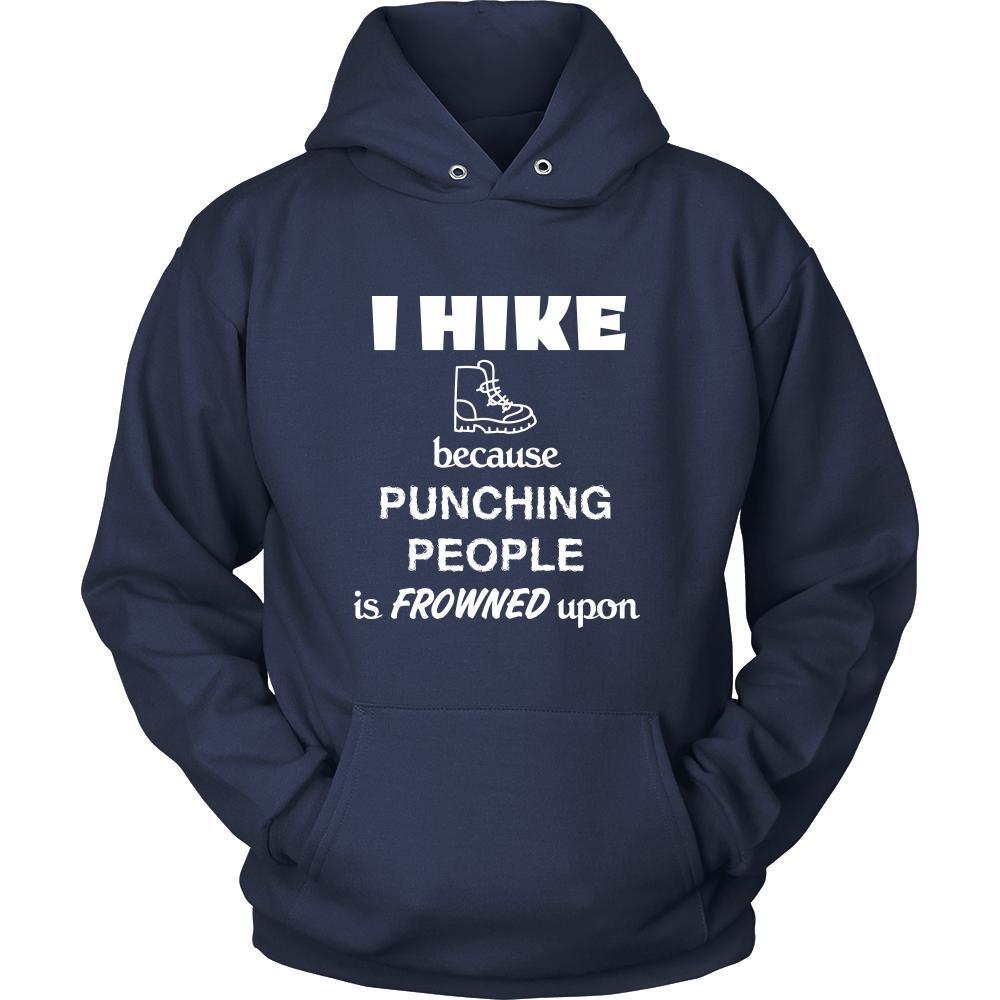 Hiking - I hike because punching people is frowned upon - Hike Hobby Shirt-T-shirt-Teelime | shirts-hoodies-mugs