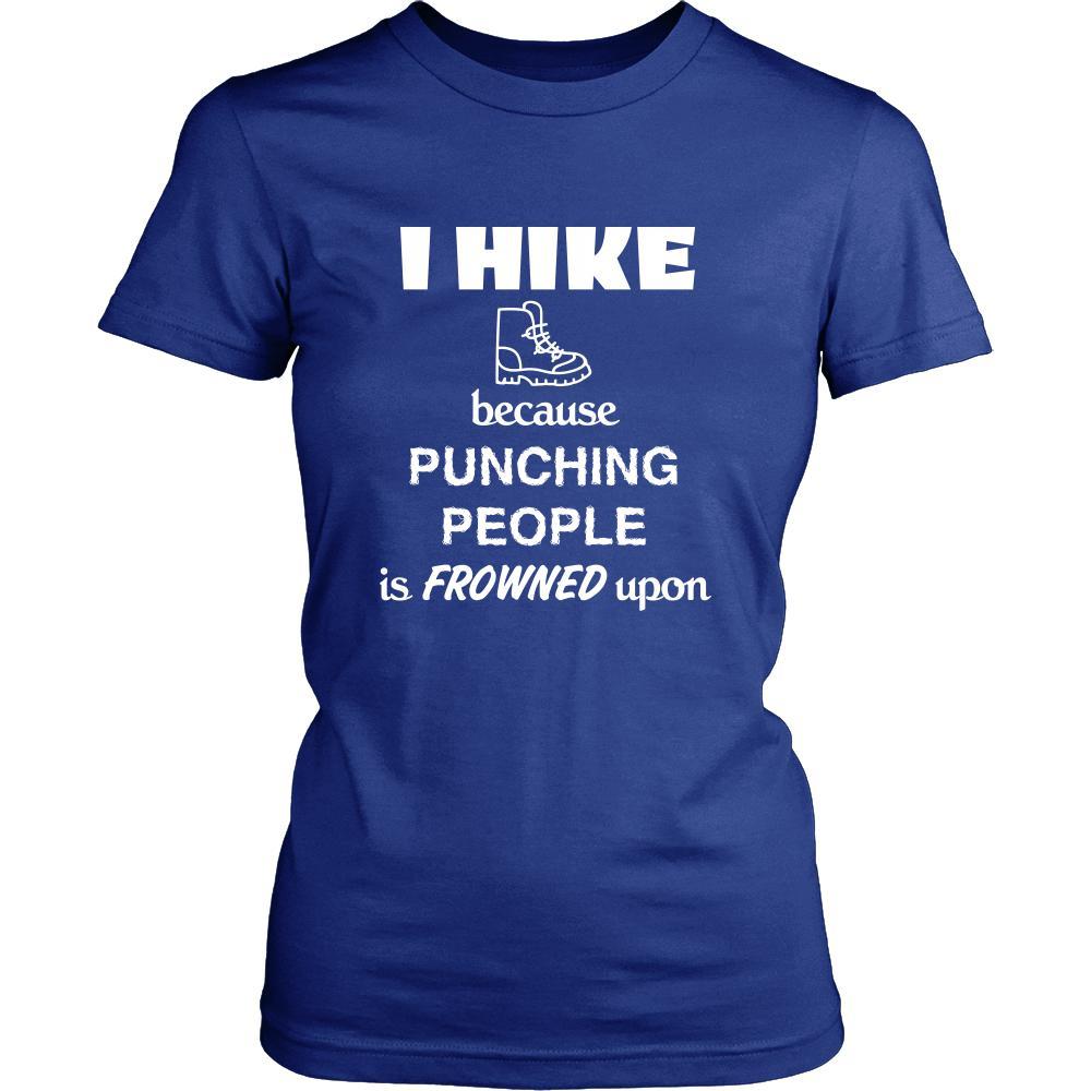Hiking - I hike because punching people is frowned upon - Hike Hobby Shirt-T-shirt-Teelime | shirts-hoodies-mugs