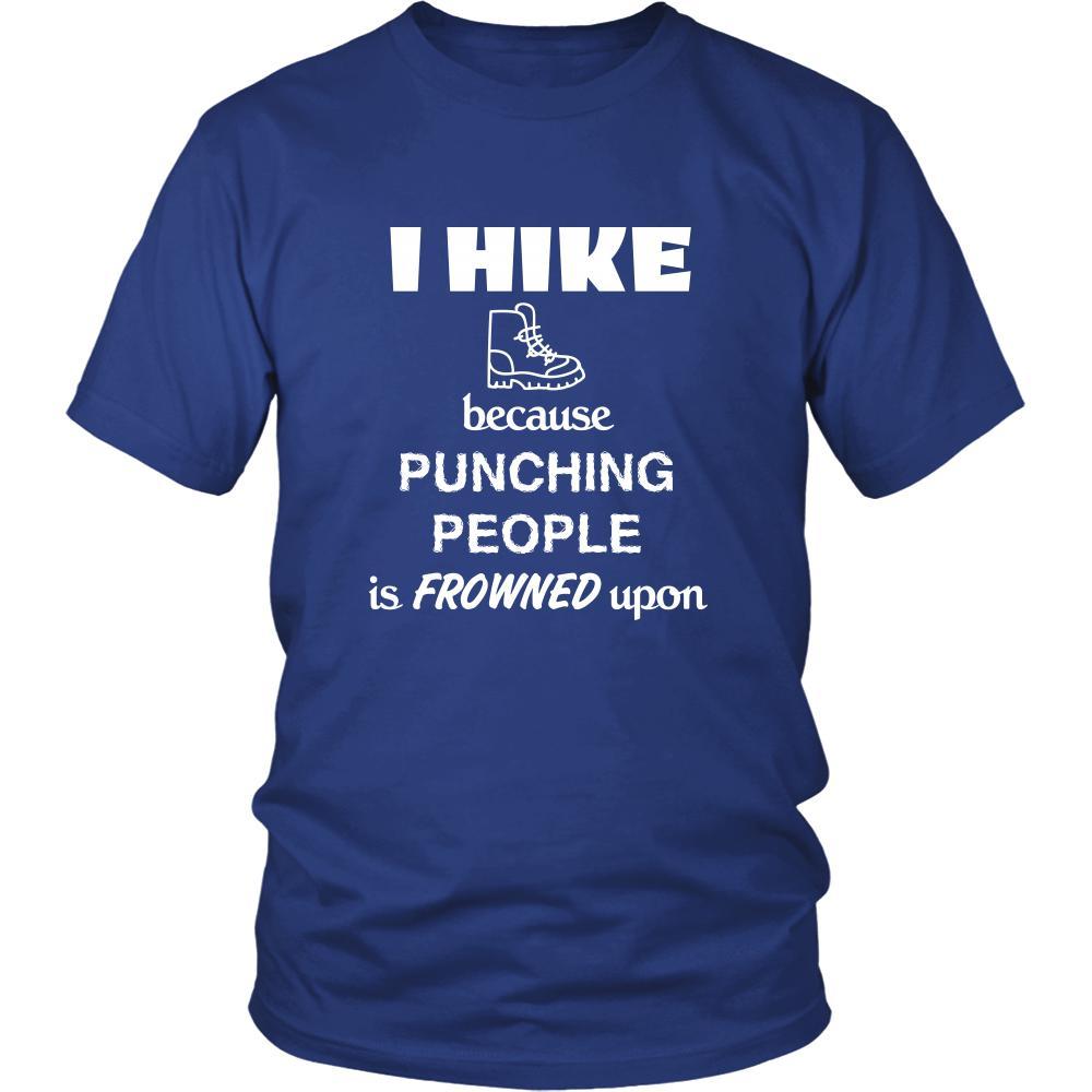 Hiking - I hike because punching people is frowned upon - Hike Hobby Shirt-T-shirt-Teelime | shirts-hoodies-mugs