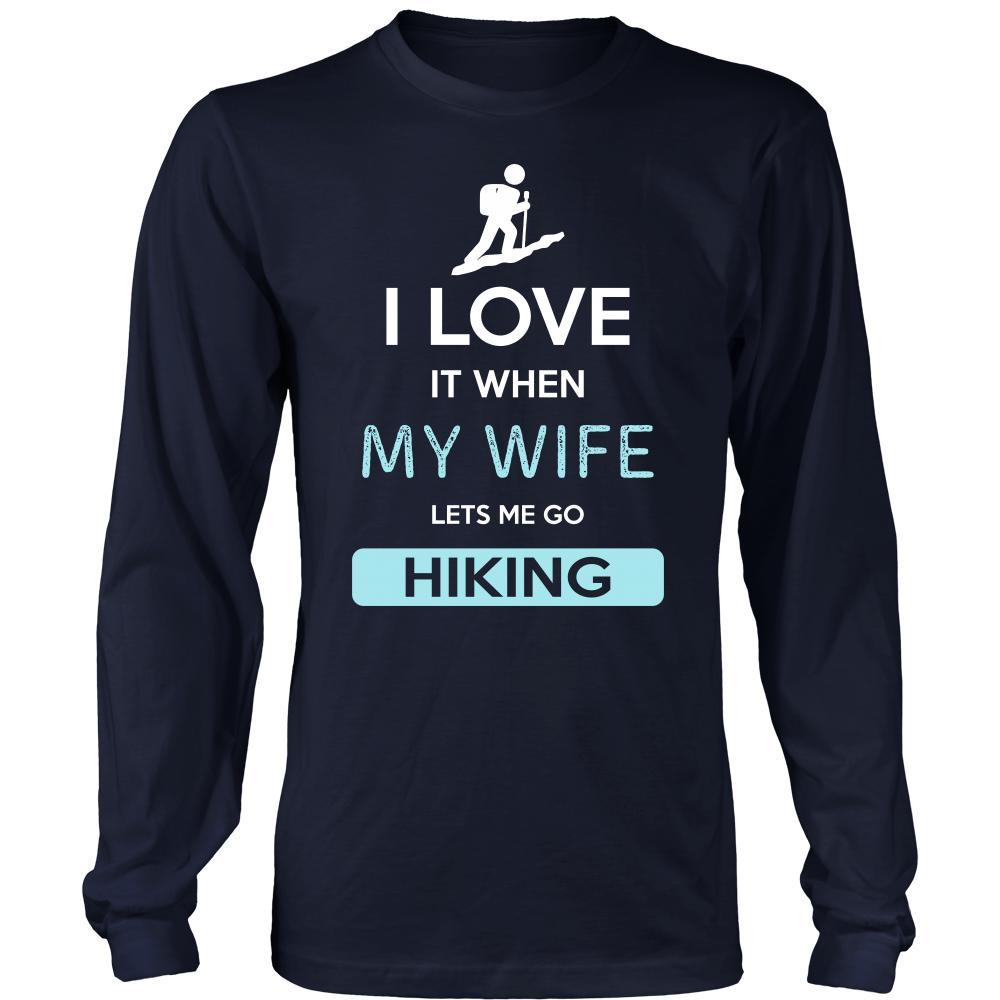 Hiking Shirt - I love it when my wife lets me go Hiking - Hobby Gift-T-shirt-Teelime | shirts-hoodies-mugs
