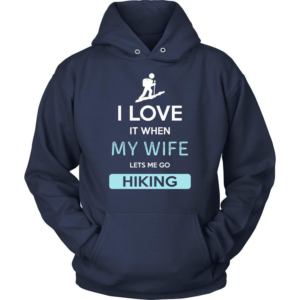 Hiking Shirt - I love it when my wife lets me go Hiking - Hobby Gift-T-shirt-Teelime | shirts-hoodies-mugs