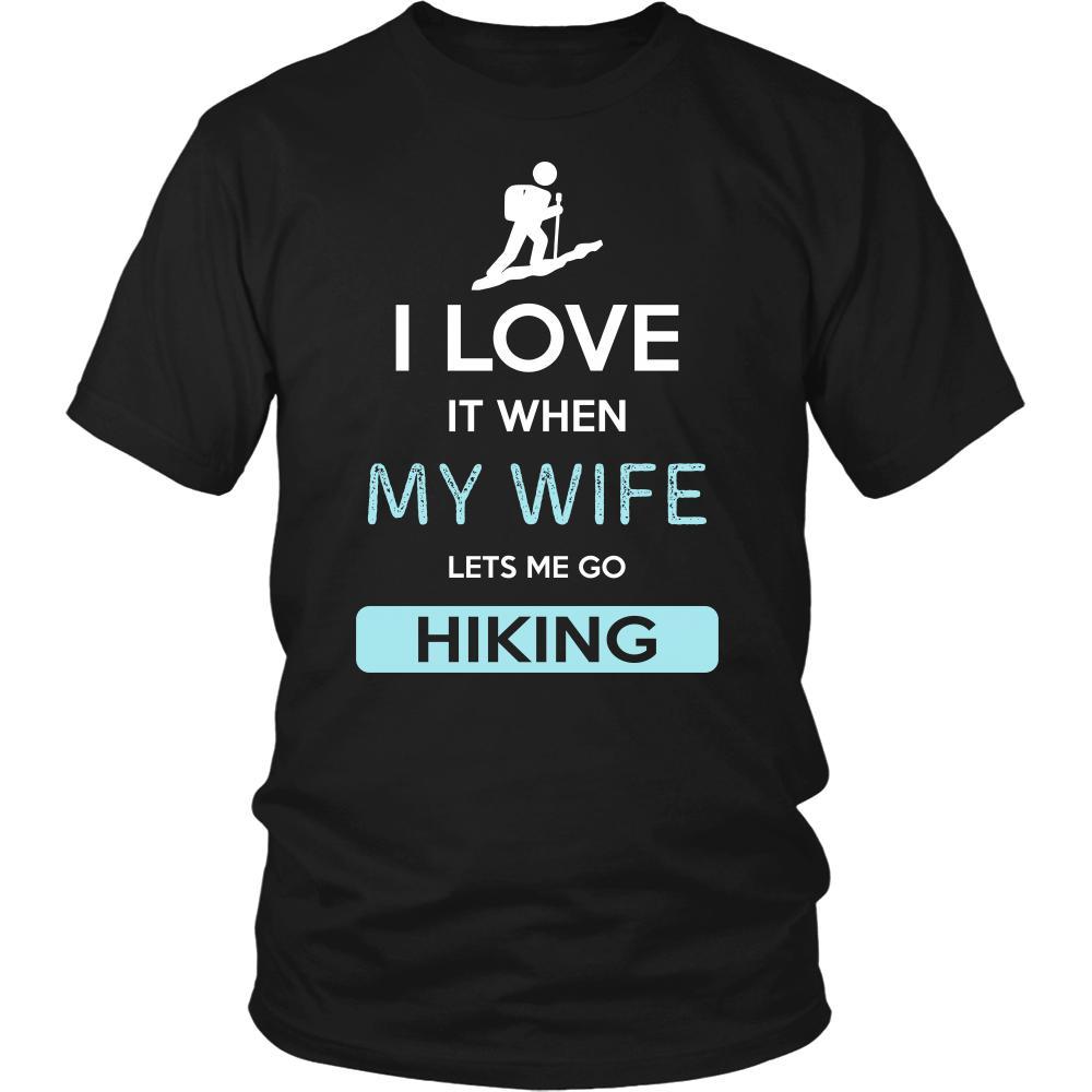 Hiking Shirt - I love it when my wife lets me go Hiking - Hobby Gift-T-shirt-Teelime | shirts-hoodies-mugs