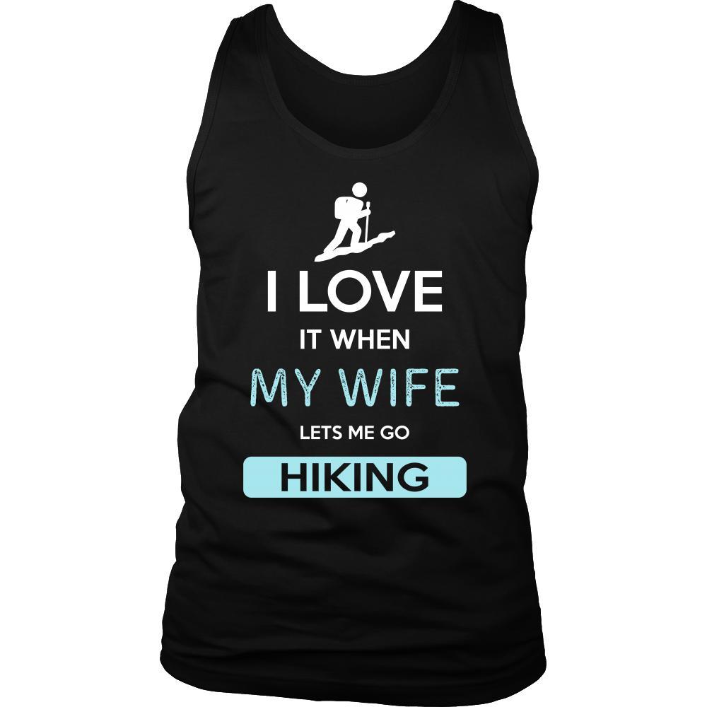 Hiking Shirt - I love it when my wife lets me go Hiking - Hobby Gift-T-shirt-Teelime | shirts-hoodies-mugs