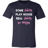 Hiking Shirt - Some girls play house real girls go Hiking- Hobby Lady-T-shirt-Teelime | shirts-hoodies-mugs