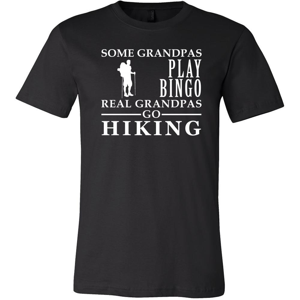 Hiking Shirt Some Grandpas play bingo, real Grandpas go Hiking Family Hobby