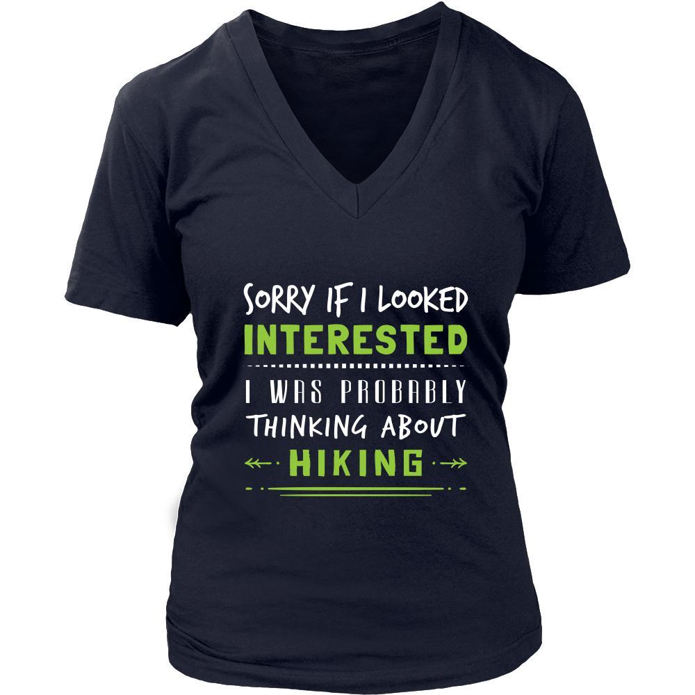 Hiking Shirt - Sorry If I Looked Interested, I think about Hiking - Hobby Gift-T-shirt-Teelime | shirts-hoodies-mugs