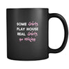 Hiking some girls play house real girls go Hiking 11oz Black Mug-Drinkware-Teelime | shirts-hoodies-mugs