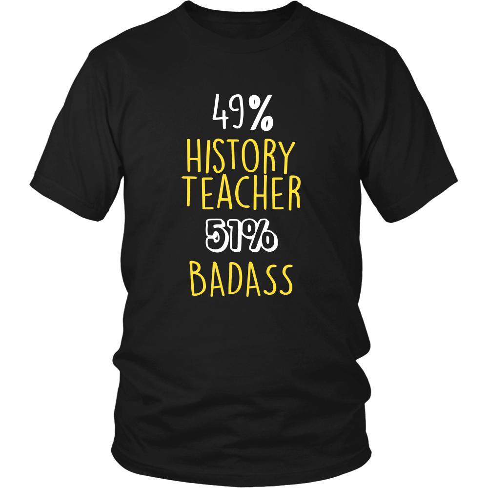 History Teacher Shirt - 49% History Teacher 51% Badass Profession-T-shirt-Teelime | shirts-hoodies-mugs