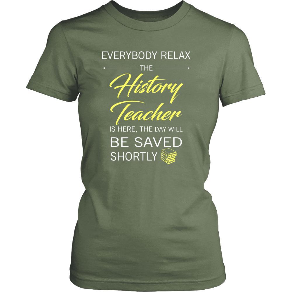 History Teacher Shirt - Everyone relax the History Teacher is here, the day will be save shortly - Profession Gift-T-shirt-Teelime | shirts-hoodies-mugs
