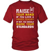 History Teacher Shirt - Raise your hand if you love History Teacher, if not raise your standards - Profession Gift-T-shirt-Teelime | shirts-hoodies-mugs