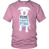 Home is where my Pitbull is - Dogs T Shirt-T-shirt-Teelime | shirts-hoodies-mugs