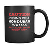 Honduran Caution Pissing Off A Honduran Woman May Cause Severe Bodily Harm 11oz Black Mug-Drinkware-Teelime | shirts-hoodies-mugs