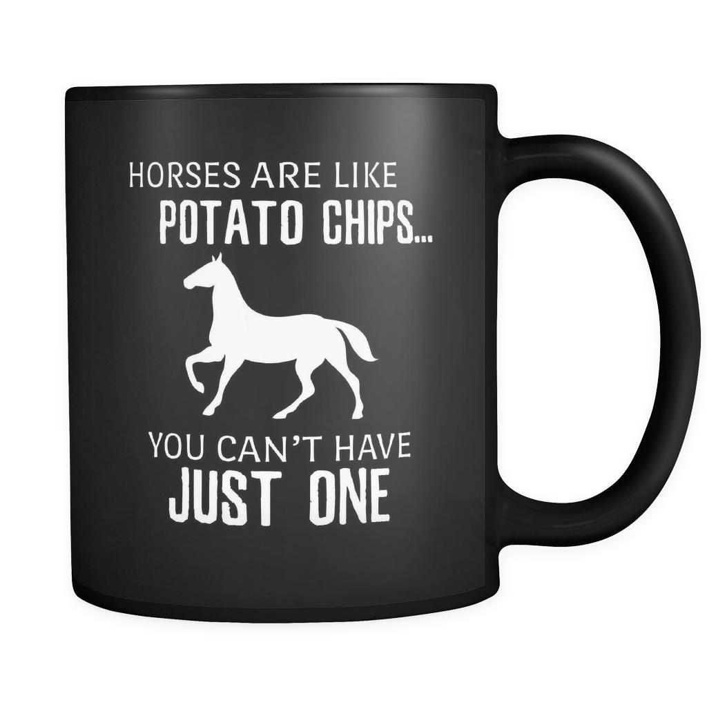 Horse Horses Are Like Potato Chips 11oz Black Mug