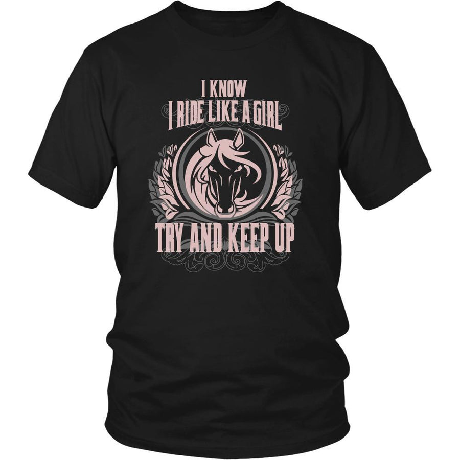 Horse Ride Shirt - I know I ride like a girl try and keep up- Hobby-T-shirt-Teelime | shirts-hoodies-mugs