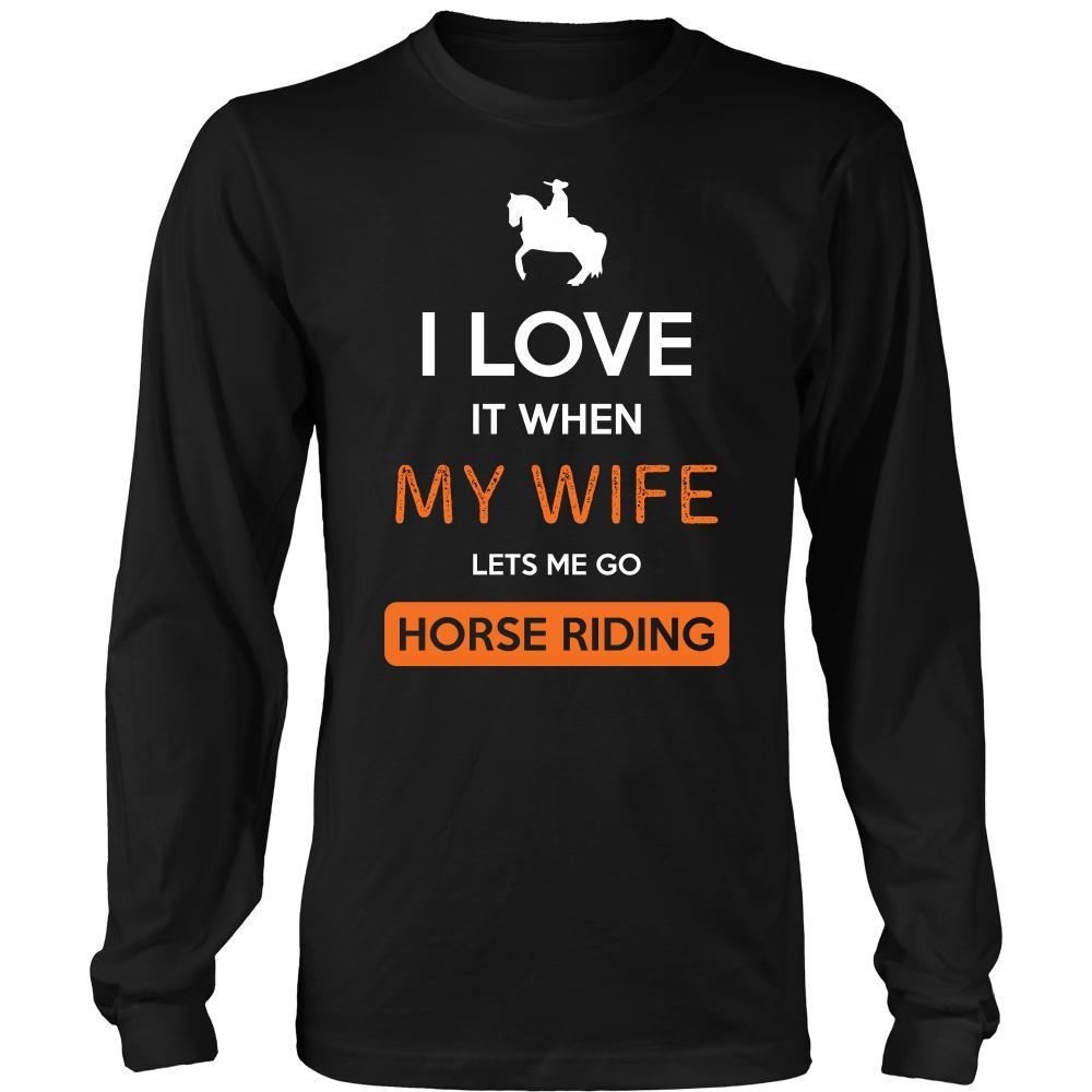 Horse riding Shirt - I love it when my wife lets me go Horse riding - Hobby Gift-T-shirt-Teelime | shirts-hoodies-mugs