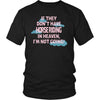 Horse riding Shirt - If they don't have Horse riding in heaven I'm not going- Hobby Gift-T-shirt-Teelime | shirts-hoodies-mugs
