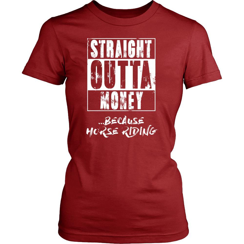 Horse riding Shirt - Straight outta money ...because Horse riding- Hobby Gift-T-shirt-Teelime | shirts-hoodies-mugs