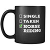 Horse Riding Single, Taken Horse Riding 11oz Black Mug-Drinkware-Teelime | shirts-hoodies-mugs