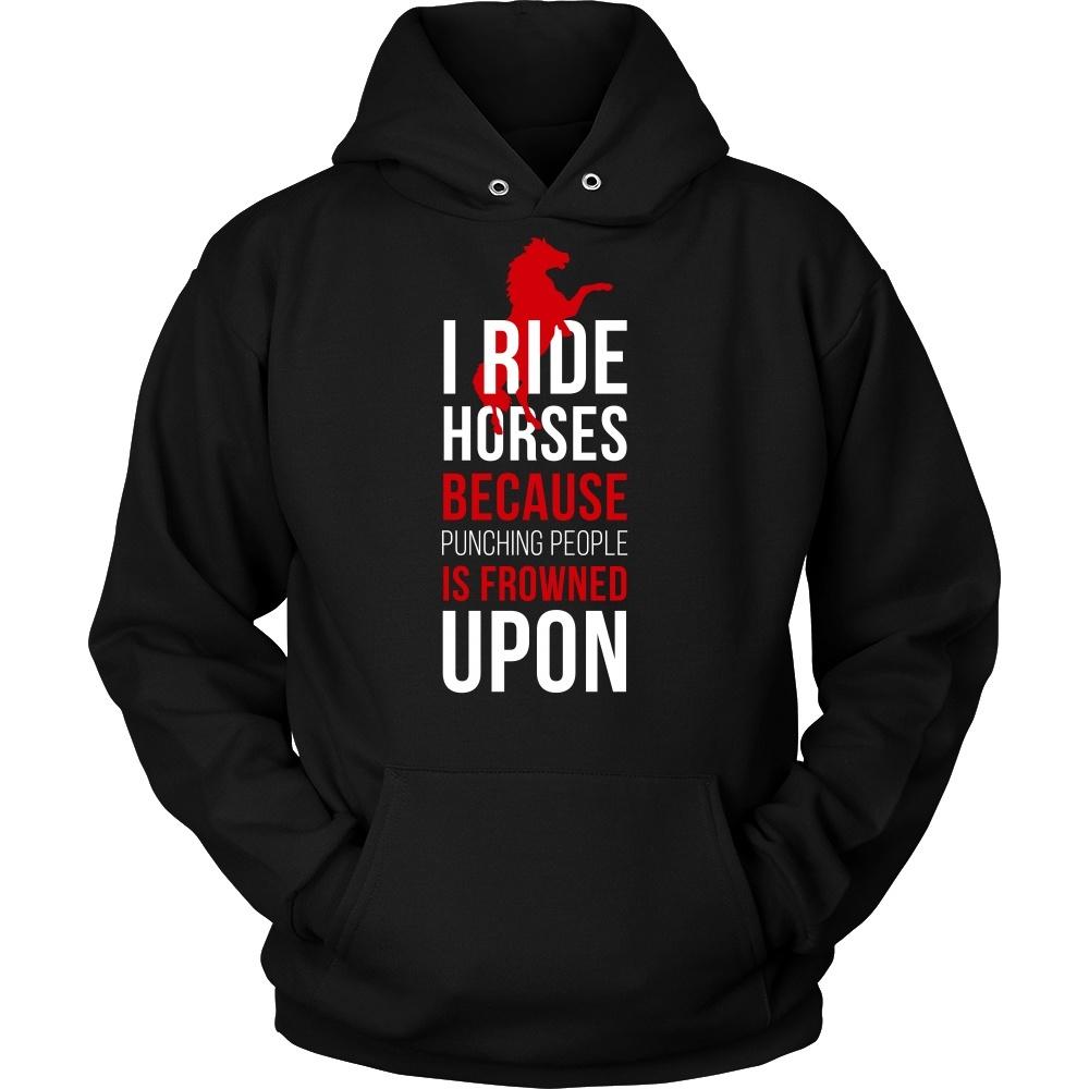 Horse T Shirt - I ride Horses because punching people is frowned upon-T-shirt-Teelime | shirts-hoodies-mugs