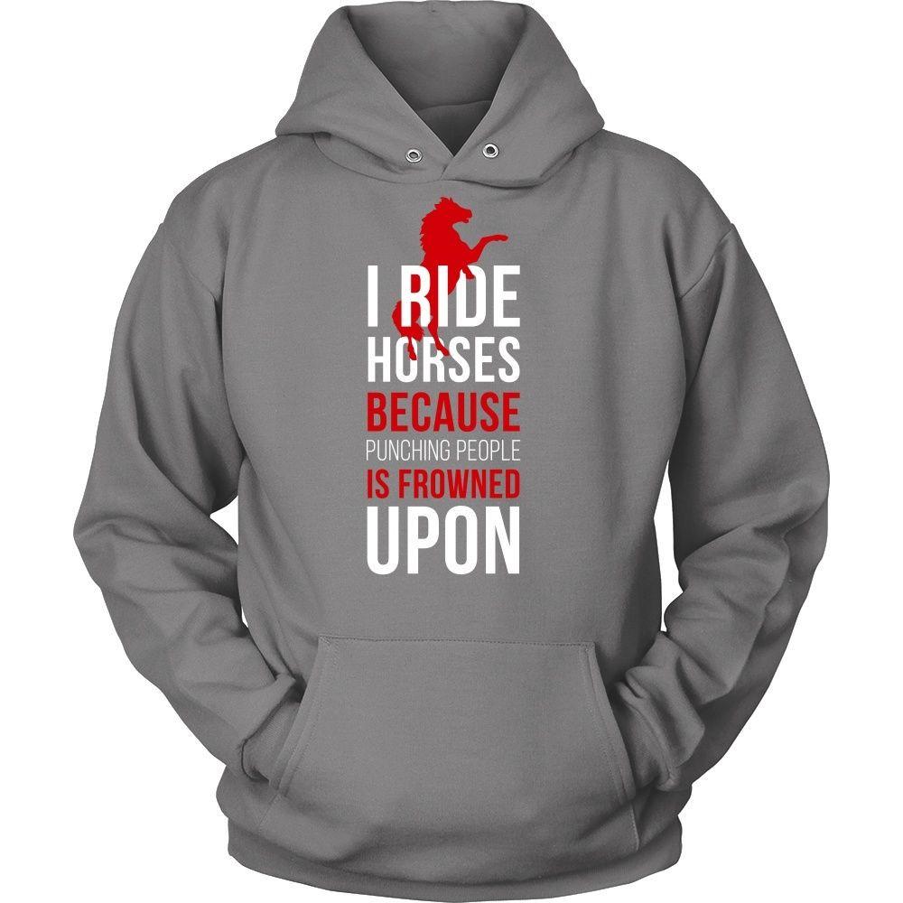 Horse T Shirt - I ride Horses because punching people is frowned upon-T-shirt-Teelime | shirts-hoodies-mugs