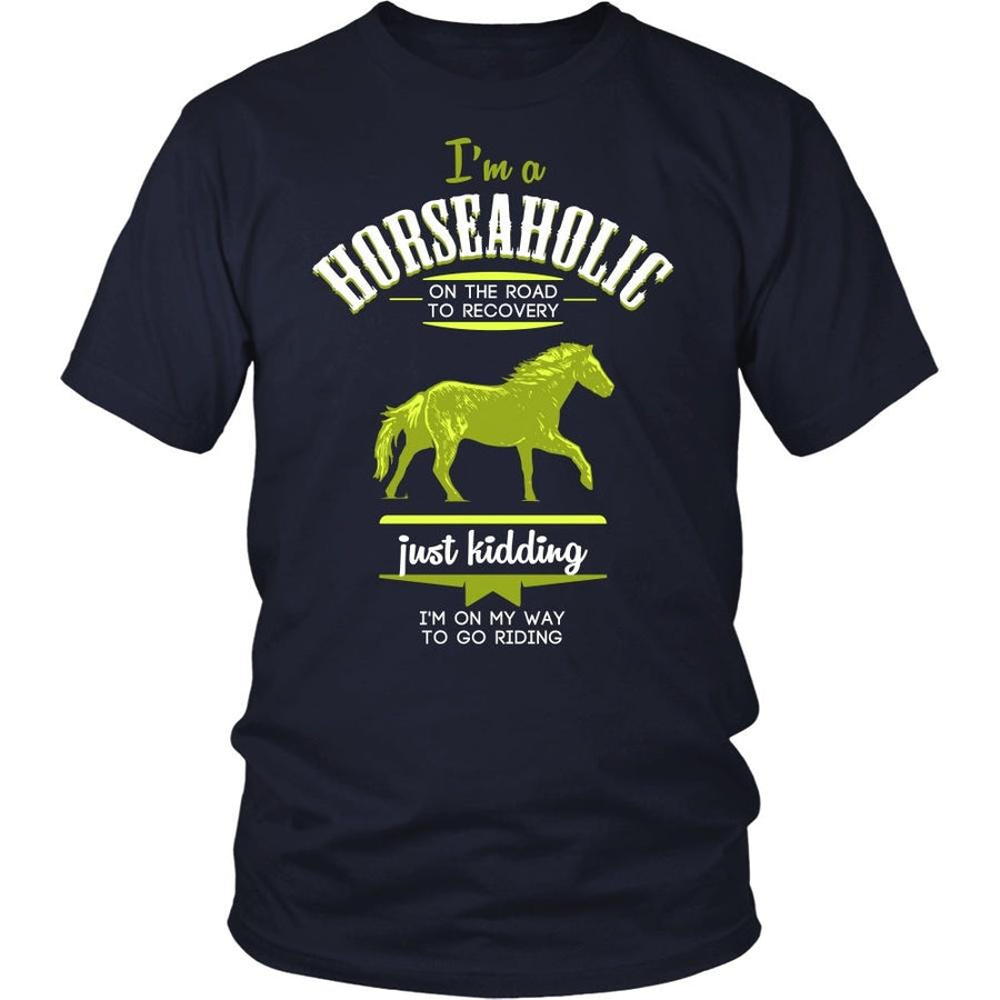 Horse T Shirt - I'm a Horseaholic I'm on my way to go riding